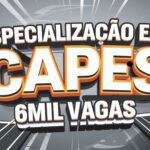 Capes anuncia mais de 6 mil vagas em Curso de Especialização EAD Gratuito em 42 Instituições Brasileiras! Confira detalhes!