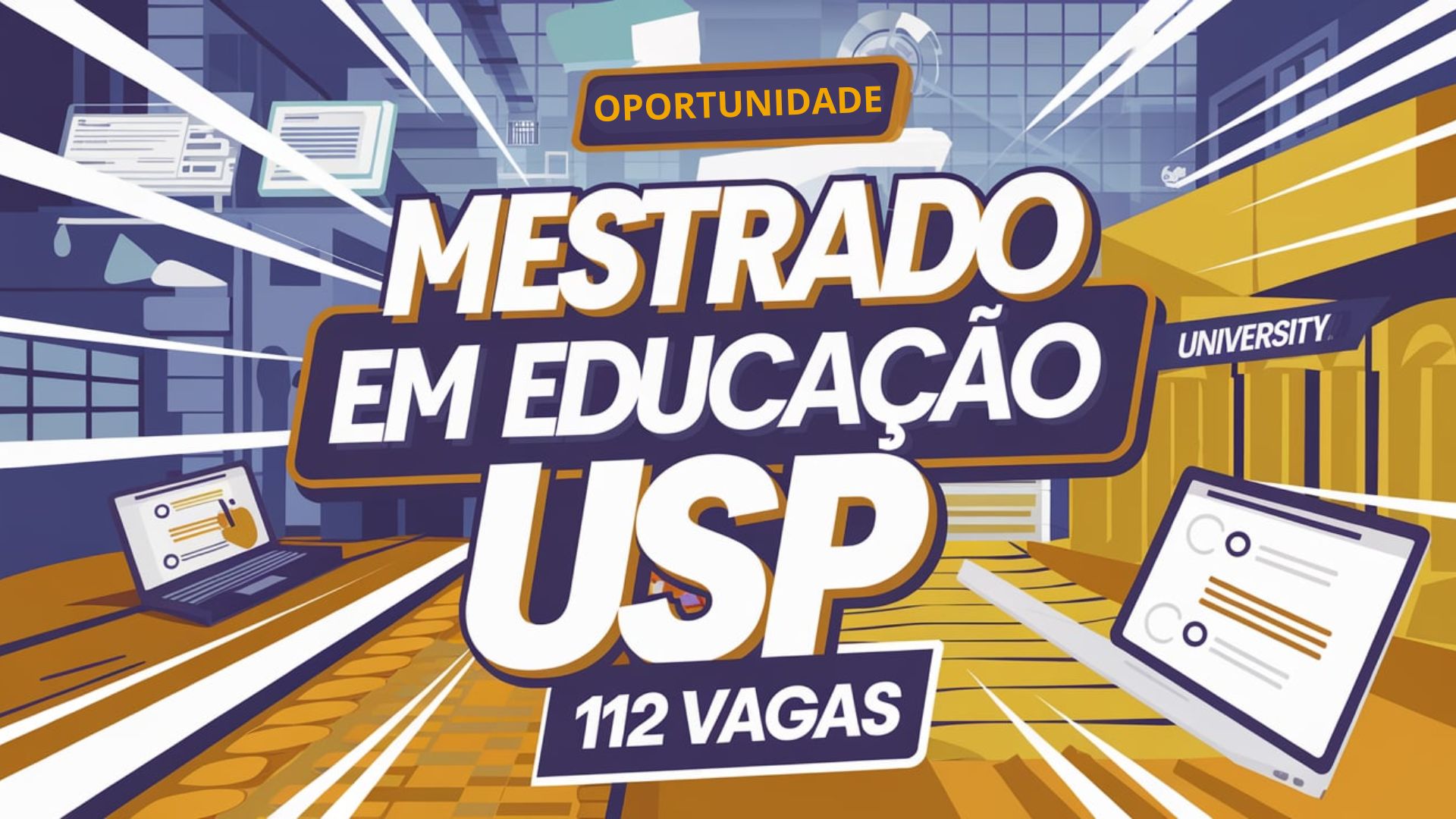 USP vai abrir inscrições para Mestrado em Educação com 112 Vagas - Confira!